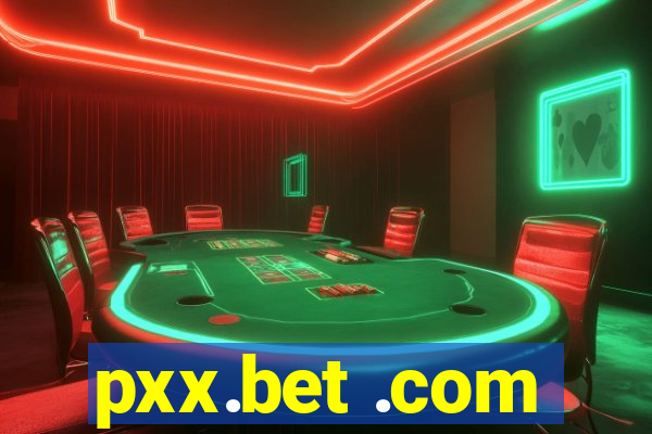 pxx.bet .com